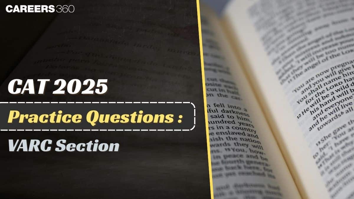 CAT 2025 VARC Practice Questions with Solutions - Verbal Ability & Reading Comprehension